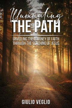 portada Illuminating the Path (en Inglés)