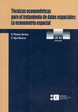 portada Técnicas Econométricas Para el Tratamiento de Datos Espaciales, la Econometría Espacial