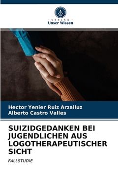 portada Suizidgedanken Bei Jugendlichen Aus Logotherapeutischer Sicht (in German)