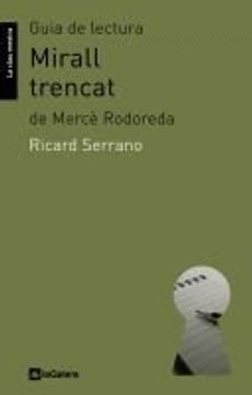 portada Guia de lectura de Mirall trencat, de Mercè Rodoreda (La clau mestra) (en Catalá)