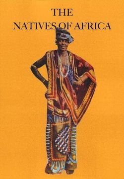portada The Natives of Africa (en Inglés)