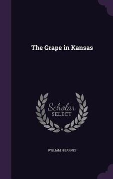 portada The Grape in Kansas (en Inglés)