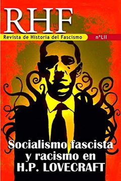 portada Rhf. Revista de Historia del Fascismo: Socialismo y Racismo en H. P. Lovecraft: 52 (in Spanish)