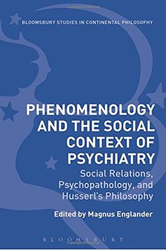 portada Phenomenology and the Social Context of Psychiatry (Bloomsbury Studies in Continental Philosophy)