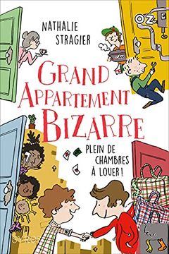 portada Grand Appartement Bizarre - Tome 1: Plein de Chambres à Louer! - Collection oz (1) (en Francés)