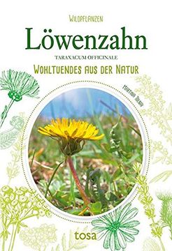 portada Löwenzahn: Wohltuendes aus der Natur (en Alemán)