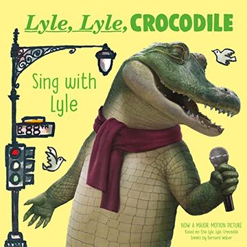 portada Lyle, Lyle, Crocodile: Sing With Lyle (in English)