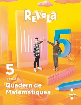 portada Quadern de Matemàtiques. 5 Primària. Revola. Cruilla (en Catalá)