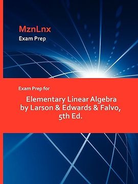 portada exam prep for elementary linear algebra by larson & edwards & falvo, 5th ed. (in English)