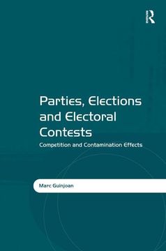 portada Parties, Elections and Electoral Contests: Competition and Contamination Effects