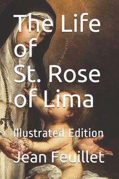 portada The Life of St. Rose of Lima-illustrated Edition (en Inglés)