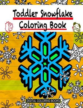 portada Toddler Snowflake Coloring Book (en Inglés)
