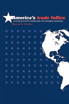 portada america's trade follies (en Inglés)