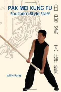 portada Pak mei Kung fu: Southern Style Staff (en Inglés)