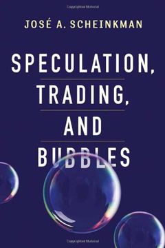 portada Speculation, Trading, and Bubbles (Kenneth J. Arrow Lecture Series)
