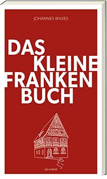 portada Das Kleine Franken-Buch (Neuausgabe): Humorvolles Sachbuch (en Alemán)