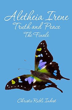 portada Aletheia Irene Truth and Peace: The Finale: Volume 2