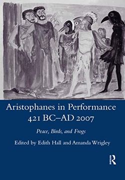 portada Aristophanes in Performance 421 Bc-Ad 2007 (en Inglés)