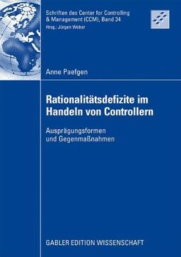 portada Rationalitätsdefizite im Handeln von Controllern: Ausprägungsformen und Gegenmaßnahmen (Schriften des Center for Controlling & Management (CCM)) (German Edition)