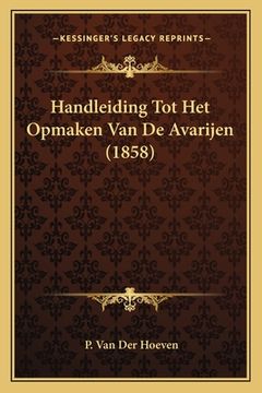 portada Handleiding Tot Het Opmaken Van De Avarijen (1858)