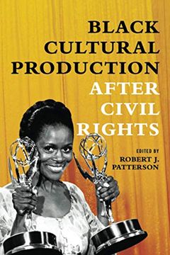 portada Black Cultural Production After Civil Rights (en Inglés)