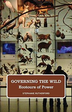 portada Governing the Wild: Ecotours of Power (en Inglés)