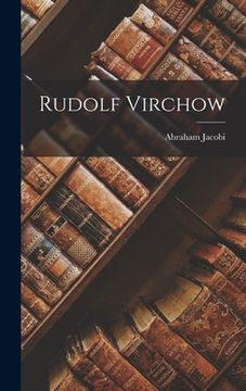 portada Rudolf Virchow (en Inglés)