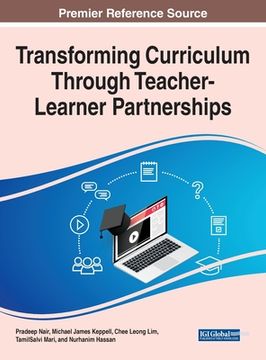 portada Transforming Curriculum Through Teacher-Learner Partnerships (en Inglés)