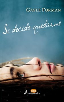 portada Si Decido Quedarme / If I Stay (in Spanish)