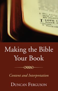 portada Making the Bible Your Book (en Inglés)