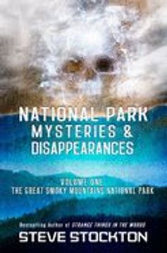portada National Park Mysteries & Disappearances: The Great Smoky Mountains National Park (in English)
