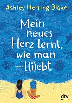 portada Mein Neues Herz Lernt, wie man L(I)Ebt (en Alemán)