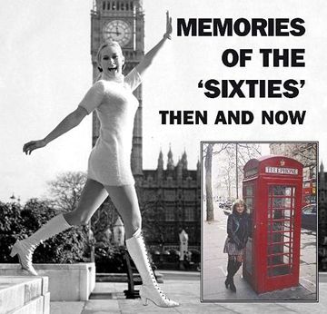 portada Memories of the 'Sixties'Then and now (en Inglés)