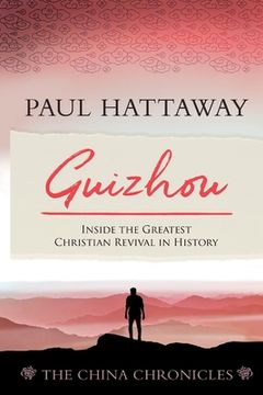 portada Guizhou: Inside the Greatest Christian Revival in History (in English)