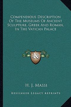 portada compendious description of the museums of ancient sculpture, greek and roman, in the vatican palace (en Inglés)