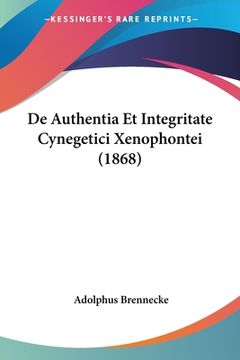 portada De Authentia Et Integritate Cynegetici Xenophontei (1868) (en Latin)
