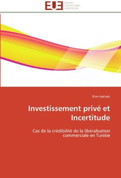 portada Investissement Prive Et Incertitude