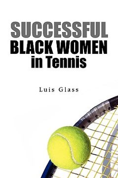 portada successful black women in tennis (en Inglés)