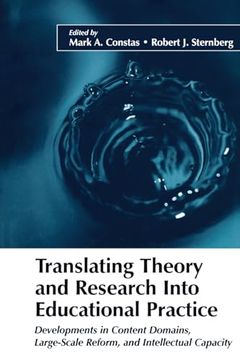 portada Translating Theory and Research Into Educational Practice: Developments in Content Domains, Large Scale Reform, and Intellectual Capacity. (en Inglés)