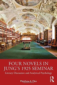portada Four Novels in Jung’S 1925 Seminar: Literary Discussion and Analytical Psychology (en Inglés)
