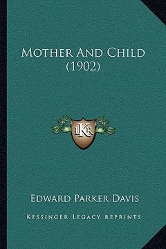 portada mother and child (1902) (in English)
