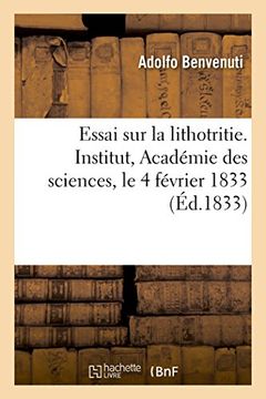 portada Essai sur la lithotritie. Institut, Académie des sciences, le 4 février 1833 (French Edition)