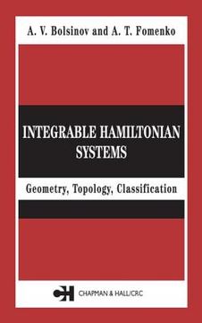 portada integrable hamiltonian systems: geometry, topology, classification (en Inglés)