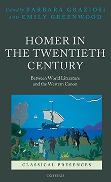 portada Homer in the Twentieth Century: Between World Literature and the Western Canon (Classical Presences) (en Inglés)