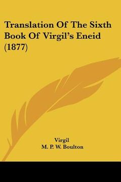 portada translation of the sixth book of virgil's eneid (1877) (en Inglés)