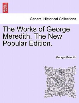 portada the works of george meredith. the new popular edition. (en Inglés)
