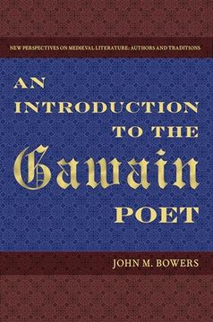 portada An Introduction to the Gawain Poet (New Perspectives on Medieval Literature: Authors and Traditions) (en Inglés)