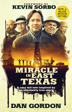 portada Miracle in East Texas: A Very Tall Tale Inspired by an Absolutely True Story (en Inglés)