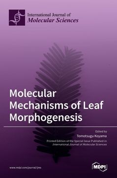 portada Molecular Mechanisms of Leaf Morphogenesis (en Inglés)