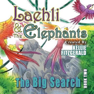 portada Laehli & the Elephants, The Big Search (en Inglés)